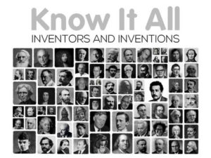 Inventions and Inventors of the world
