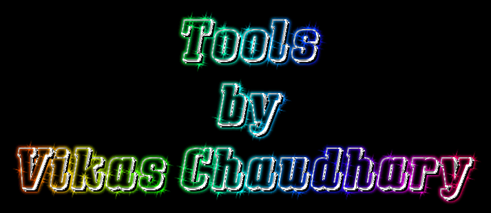 Tools By Vikas Chaudhary