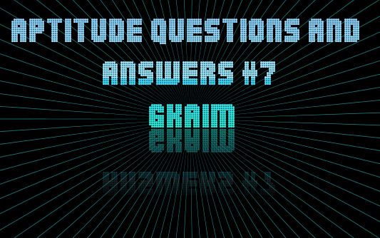 Aptitude Questions and Answers #7 GkAim